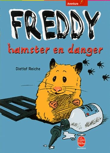 Freddy, hamster en danger 9782013211086