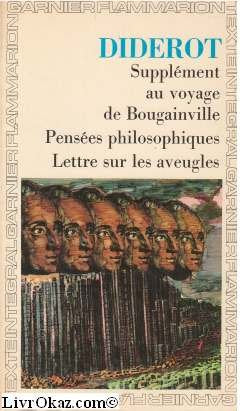 Supplement au voyage de bougainville. pensees philosophiques. lettre sur les aveugles 
