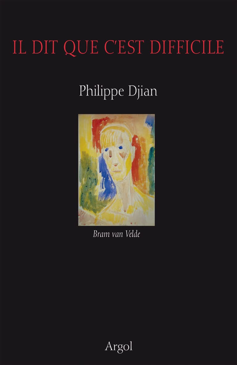 Il dit que c'est difficile : Bram van Velde 9782915978742