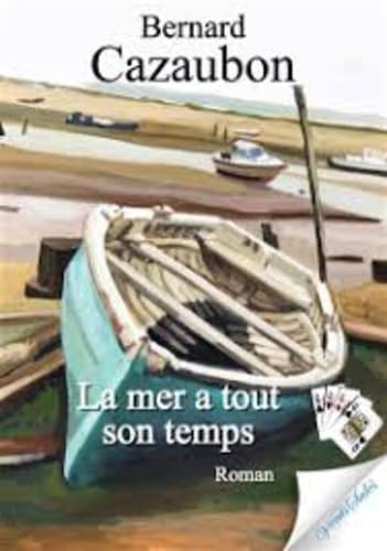 La mer a tout son temps 9782354521721