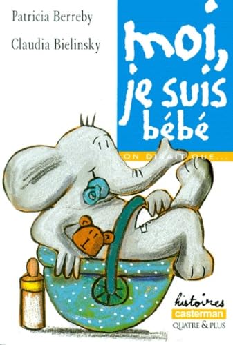 Moi je suis le bebe 9782203132160