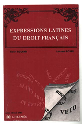 Expressions latines du droit français 9782859341480
