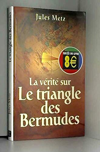 La vérité sur le triangle des bermudes 9782738216328