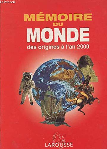 Mémoire du monde: Des origines à l'an 2000 9782035053237