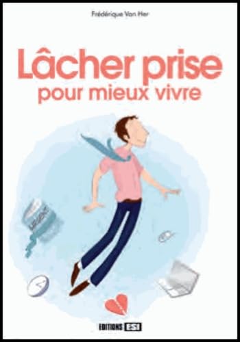 lacher prise pour mieux vivre (0) 9782822603348