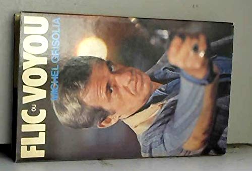 Flic ou voyou 9782264013071