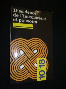 Dissidence de l'inconscient et pouvoirs [Board book] [Jan 01, 1980] Collectif 