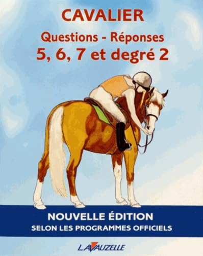 CAVALIER - QUESTIONS/REPONSES 5 à 7 et degré 2 9782702515617