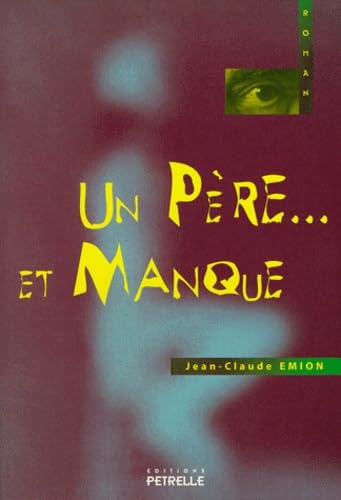Un père et manque 9782844400055