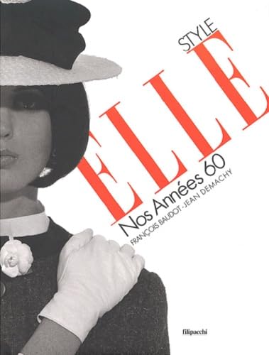 Style ELLE : Nos Années 60 9782850187476
