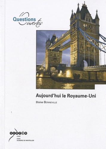 Aujourd'hui le Royaume-Uni 9782866264116