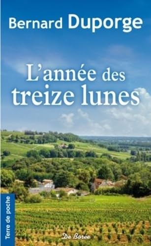ANNEE DES TREIZE LUNES (L') 9782812916700