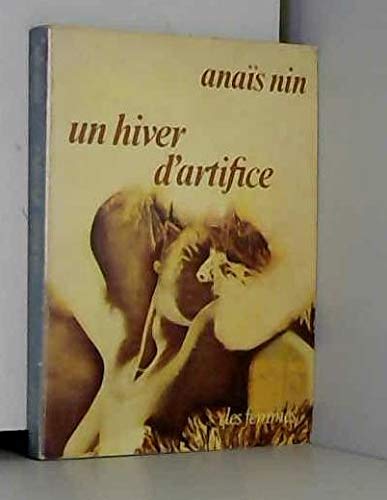 Un hiver d'artifice Trois nouvelles traduit de l'américain par Elisabeth Janvier 