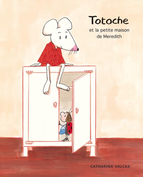 Totoche et la petite maison de Meredith 9782211097871