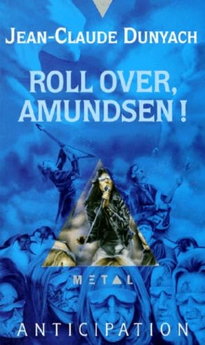 Roll over, Amundsen ! 9782265049031