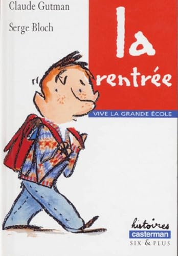 Vive La Grande Ecole : La Rentree 9782203128316