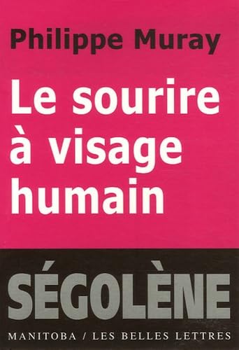 Le sourire à visage humain: Suivi de Citoyen, citoyenneté et Encore plus de plus 9782251790374