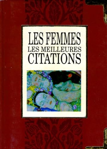 Les Femmes. Les Meilleures Citations 9782873880309