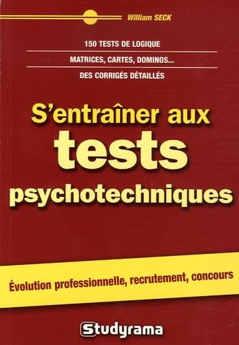 S'entraîner aux tests psychotechniques 9782844727534