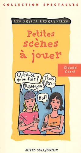 Petites scènes à jouer 9782742730773