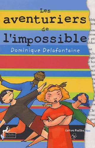 Les aventuriers de l'impossible 9782843900457