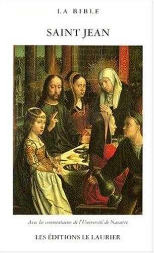 L'Evangile selon saint Jean: avec les commentaires de l'Université de Navarre 9782910095048