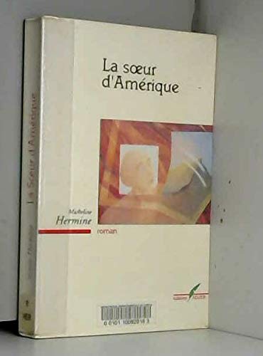 La soeur d'Amérique 9782910371005
