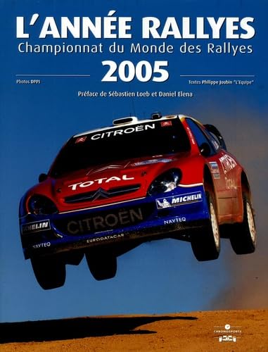 ANNEE RALLYES 2005-2006 9782847071047