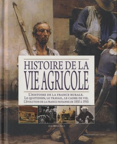 Histoire de la vie agricole 9782846904391