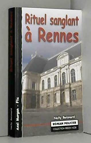 RITUEL SANGLANT A RENNES 9782845832206