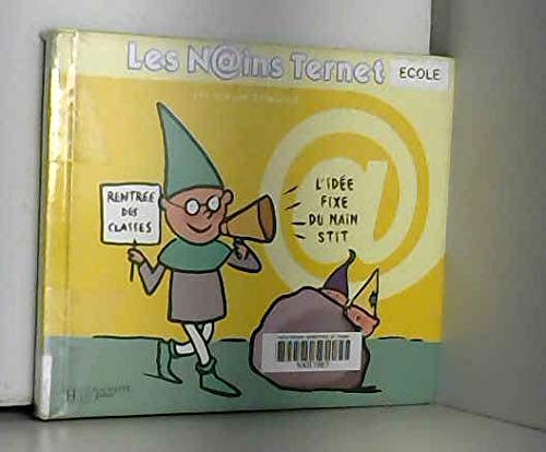 Les Nains Ternet,3 : L'idée fixe du nain stit 9782012919396