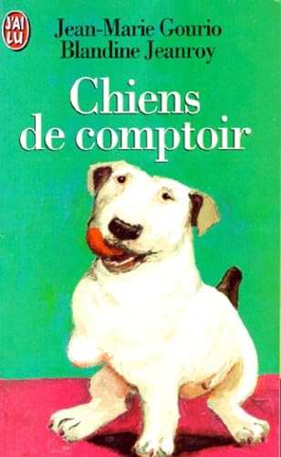 Chiens de comptoir 9782290046999