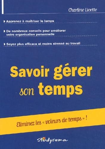 Savoir gérer son temps 9782844722539