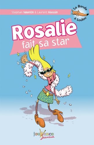 Rosalie fait sa star (tome 4) 9782883538207