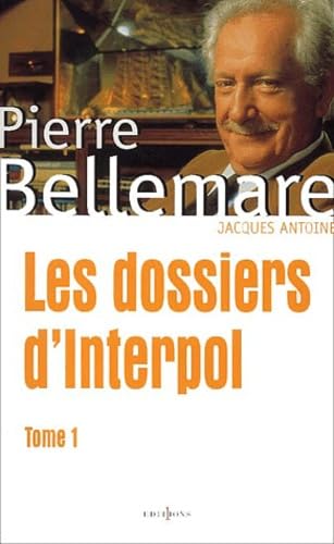 Les Dossiers d'Interpol, tome 1 9782846121170