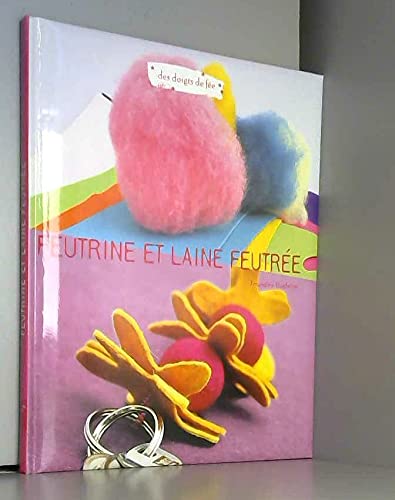 Feutrine et laine feutrée 9782298000078