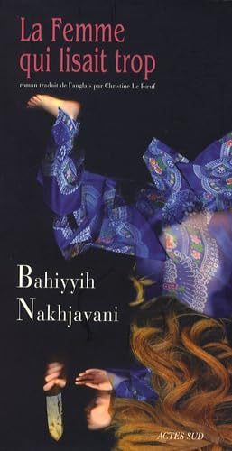 La Femme qui lisait trop 9782742770366