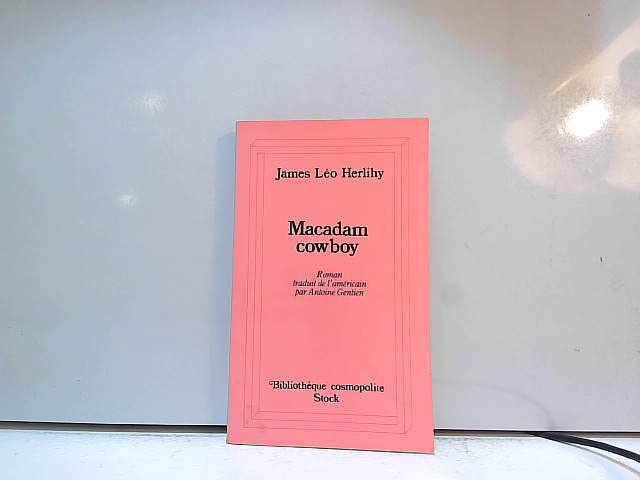 Macadam cowboy (Bibliothèque cosmopolite) 9782234012165
