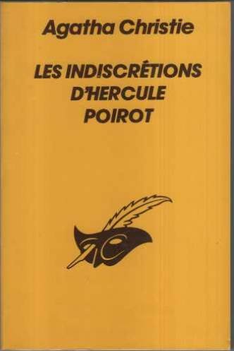 LES INDISCRETIONS D'HERCULE POIROT 9782702404973
