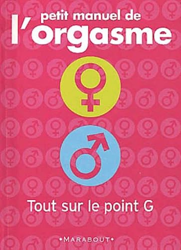 Petit manuel de l'orgasme 9782501037242
