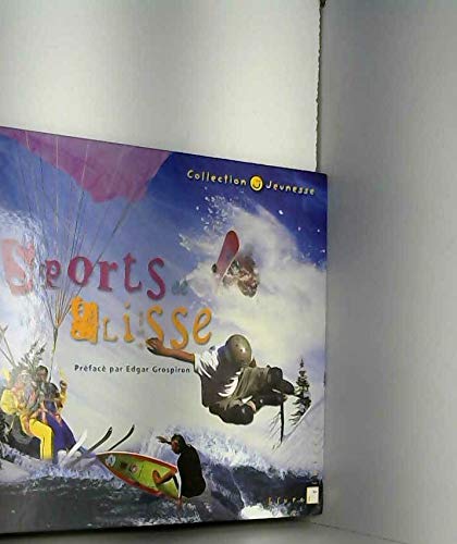 Sports de glisse (Collection jeunesse) 9782913763463