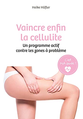 Vaincre enfin la cellulite 9782298126839