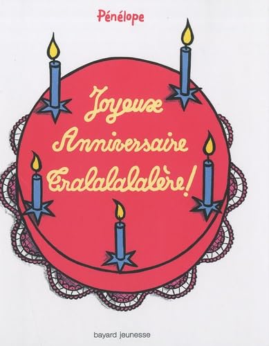 Joyeux anniversaire tralalalalère ! 9782747030793