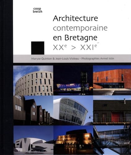 Architecture contemporaine en Bretagne XXe-XXIe 9782843463525
