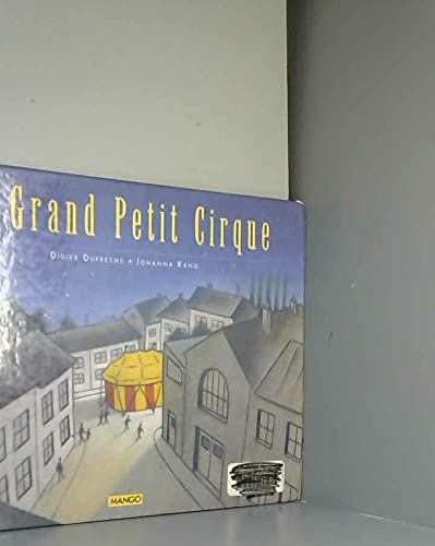 Le grand petit cirque 9782740405901