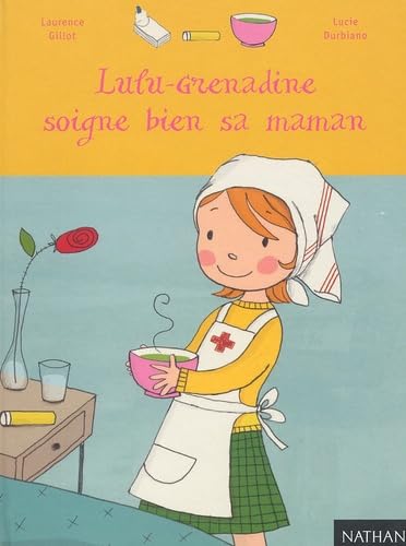 Lulu-Grenadine Soigne Bien Sa Maman 9782092500859