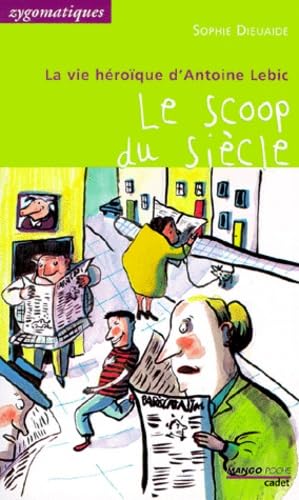 Le scoop du siècle 9782740409763