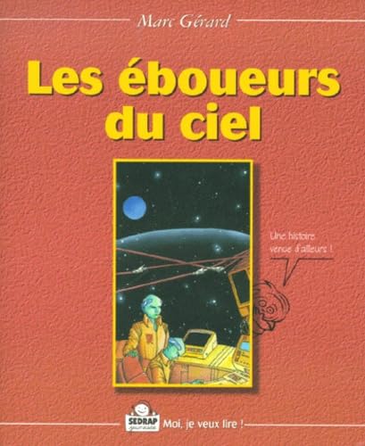 Les éboueurs du ciel 9782841171767