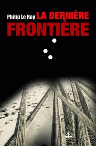 Dernière frontière (0000) 9782846262415