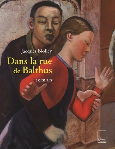 Dans la rue de Balthus 9782351190456